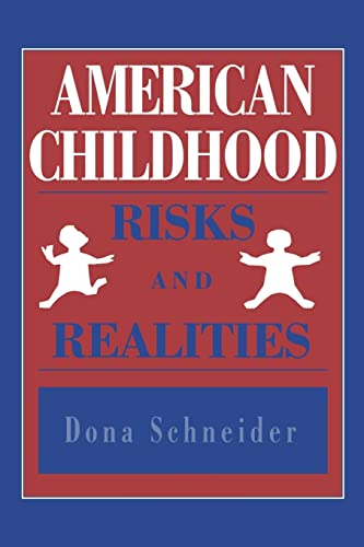 9780813521718: American Childhood: Risks and Realities