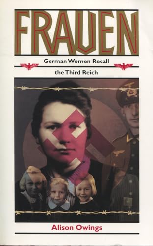 9780813522005: Frauen: German Women Recall the Third Reich