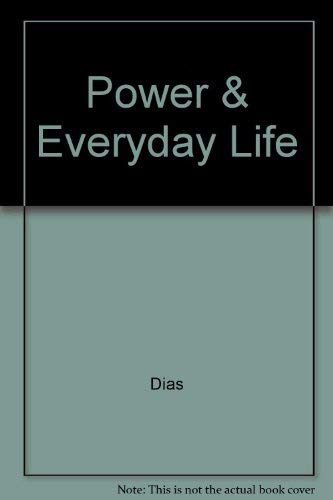 9780813522043: Power & Everyday Life