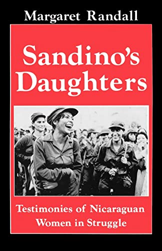 Beispielbild fr Sandino's Daughters: Testimonies of Nicaraguan Women in Struggle zum Verkauf von HPB-Emerald