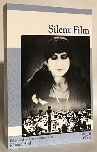 Beispielbild fr Silent Film (Rutgers Depth of Field Series) zum Verkauf von Open Books