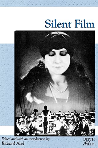 Stock image for Silent Film (Rutgers Depth of Field Series) for sale by Open Books