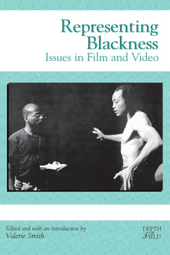 Stock image for Representing Blackness: Issues in Film and Video (Rutgers Depth of Field Series) for sale by SecondSale