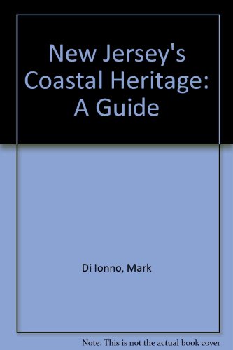 9780813523415: New Jersey's Coastal Heritage: A Guide [Idioma Ingls]