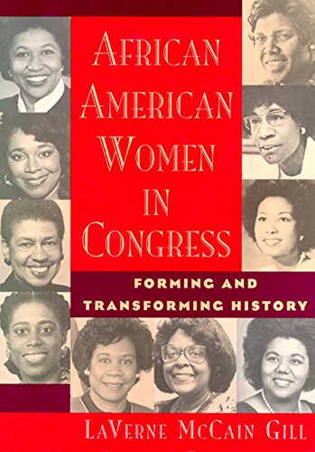 Beispielbild fr African American Women in Congress: Forming and Transforming History zum Verkauf von Wonder Book