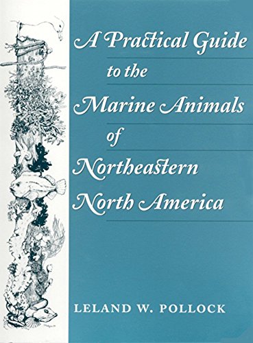 9780813523989: A Practical Guide to the Marine Animals of Northeastern North America