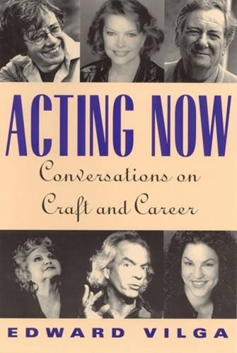Stock image for Acting Now: Conversations on Craft and Career for sale by Ken's Book Haven