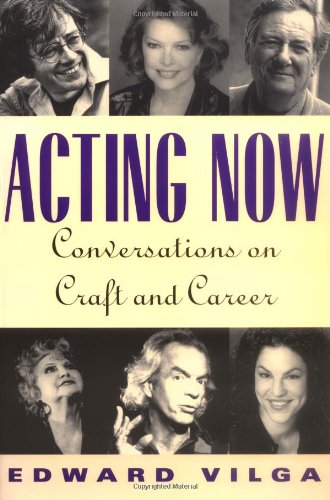 Stock image for Acting Now: Conversations on Craft and Career for sale by Decluttr