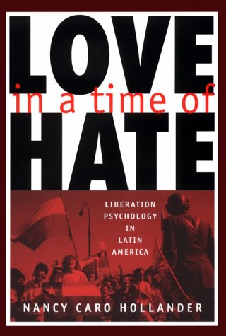 Imagen de archivo de Love in a Time of Hate a la venta por Better World Books