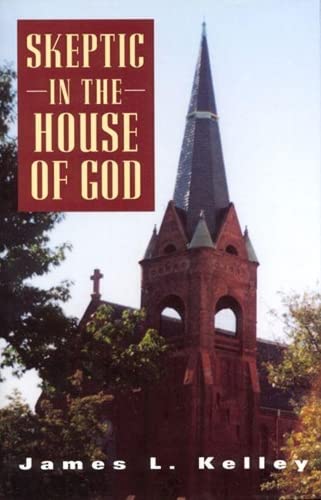 Stock image for Skeptic in the House of God for sale by Better World Books