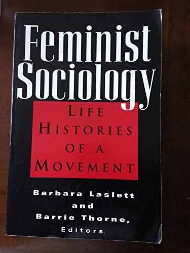 9780813524290: Feminist Sociology: Life Histories of a Movement