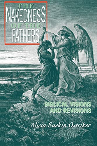 Stock image for The Nakedness of the Fathers : Biblical Visions and Revisions for sale by Better World Books