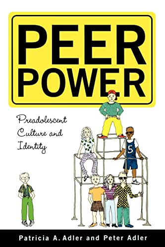 Stock image for Peer Power: Preadolescent Culture and Identity for sale by Wrigley Books