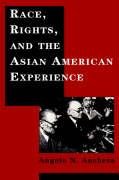 Race, Rights, and the Asian American Experience