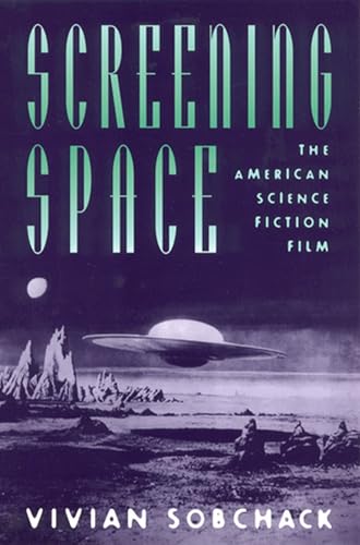 Beispielbild fr Screening Space: The American Science Fiction Film zum Verkauf von Books From California