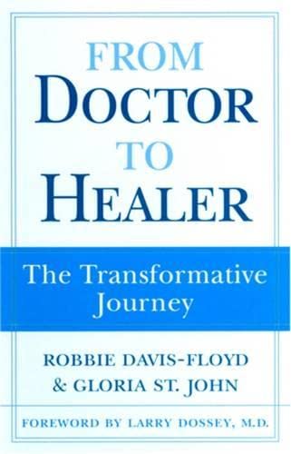 9780813525198: From Doctor to Healer: The Transformative Journey