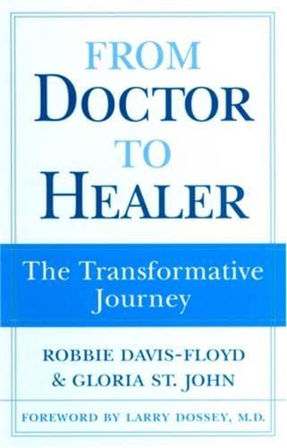 Stock image for From Doctor to Healer for sale by Taos Books