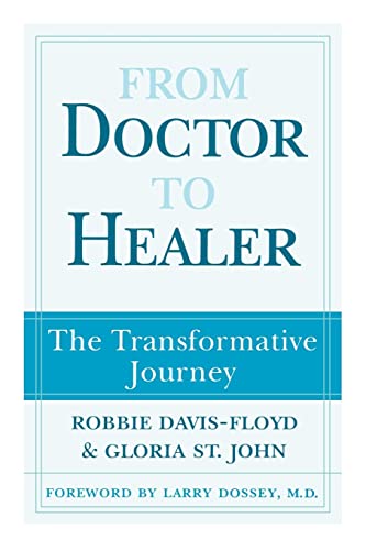 9780813525204: From Doctor to Healer: The Transformative Journey