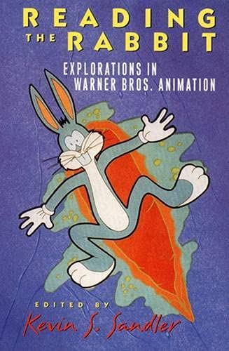 9780813525372: Reading the Rabbit: Explorations in Warner Bros. Animation