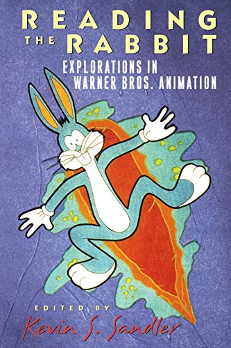 Beispielbild fr Reading the Rabbit: Explorations in Warner Bros. Animation zum Verkauf von Wonder Book