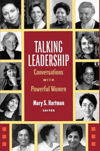 Stock image for Talking Leadership: Conversations with Powerful Women for sale by SecondSale