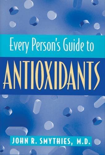 Imagen de archivo de Every Person's Guide to Antioxidants a la venta por HPB-Red