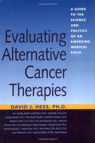 9780813525945: Evaluating Alternative Cancer Therapies: A Guide to the Science and Politics of an Emerging Medical Field