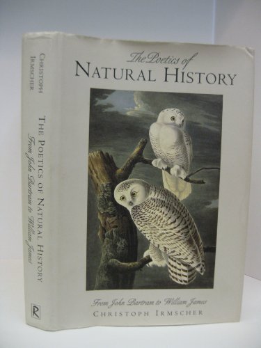 The Poetics of Natural History: From John Bartram to William James