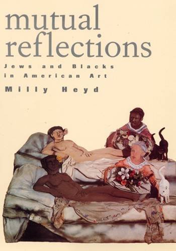Stock image for Mutual Reflections : Jews and Blacks in American Art for sale by Better World Books