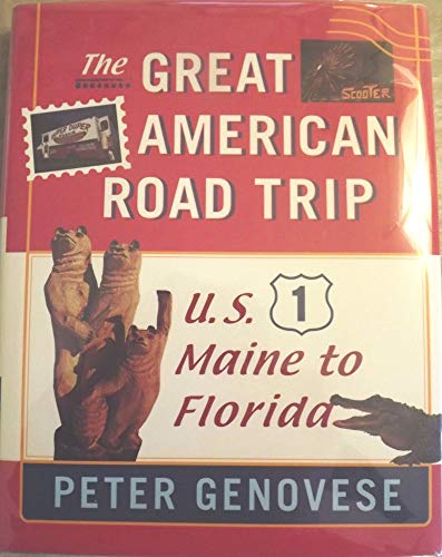 Imagen de archivo de The Great American Road Trip: U.S. 1, Maine to Florida a la venta por Books of the Smoky Mountains