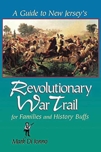9780813527703: A Guide to New Jersey's Revolutionary War Trail: for Families and History Buffs
