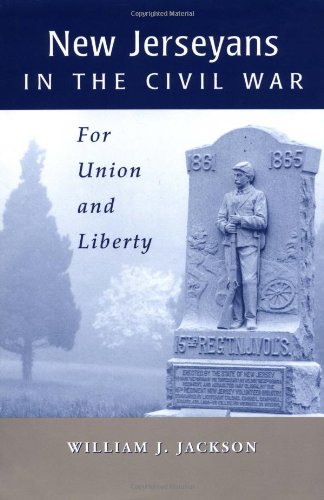 Stock image for New Jerseyans in the Civil War: For Union and Liberty for sale by William Davis & Son, Booksellers