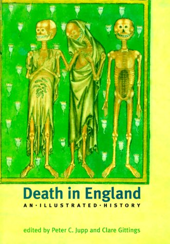 Stock image for Death in England: An Illustrated History for sale by St Vincent de Paul of Lane County