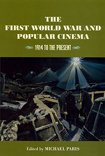 9780813528243: The First World War and Popular Cinema: 1911 To the Present