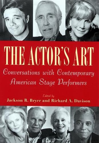 Stock image for The Actor's Art: Conversations with Contemporary American Stage Performers for sale by ThriftBooks-Dallas