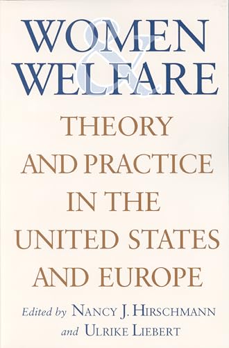 Stock image for Women & Welfare: Theory & Practice in the United States & Europe for sale by ThriftBooks-Atlanta