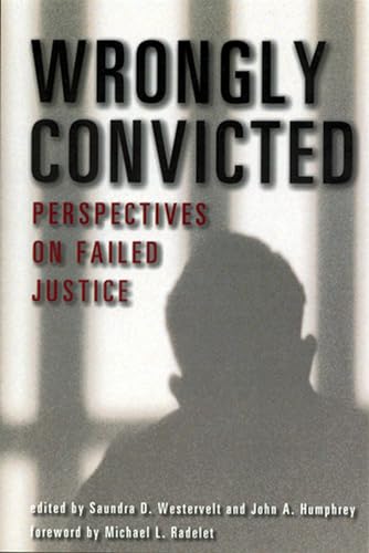 Imagen de archivo de Wrongly Convicted: Perspectives on Failed Justice (Critical Issues in Crime and Society) a la venta por Once Upon A Time Books