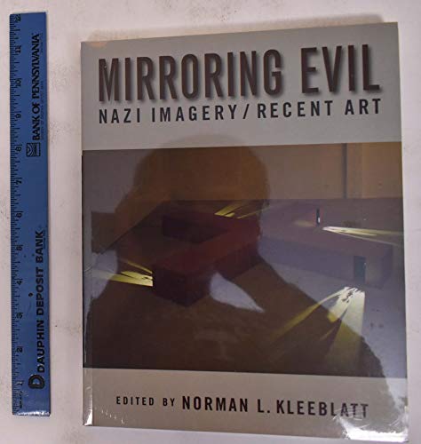 Stock image for Mirroring Evil: Nazi Imagery/ Recent art. for sale by Henry Hollander, Bookseller