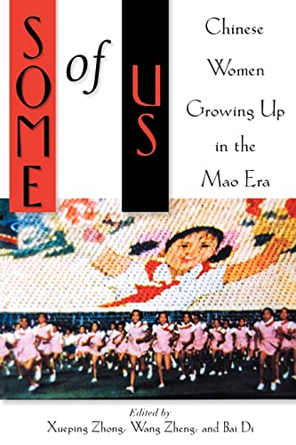 Imagen de archivo de Some of Us: Chinese Women Growing Up in the Mao Era a la venta por ThriftBooks-Dallas