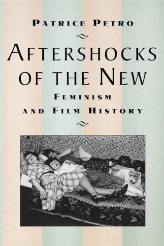 Imagen de archivo de Afterschocks of the New: Feminism and Film History a la venta por Ryde Bookshop Ltd