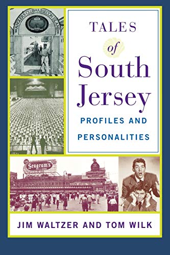 Stock image for Tales of South Jersey : Profiles and Personalities for sale by Better World Books: West