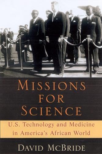 Beispielbild fr Missions for Science: U.S. Technology and Medicine in America's African World zum Verkauf von Wonder Book