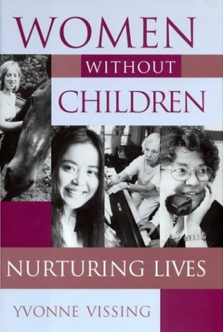 Stock image for Women without Children: Nurturing Lives for sale by Montana Book Company