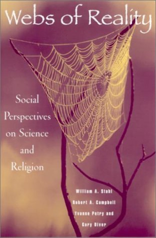 Stock image for Webs of Reality: Social Perspectives on Science and Religion for sale by Midtown Scholar Bookstore
