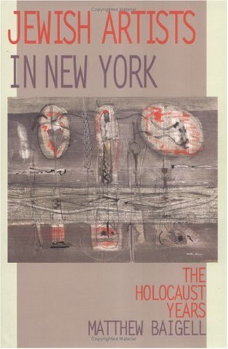 9780813531243: Jewish Artists in New York: The Holocaust Years