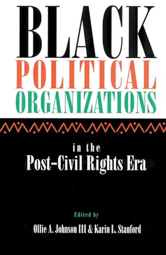 Beispielbild fr Black Political Organizations in the Post-Civil Rights Era zum Verkauf von Wonder Book