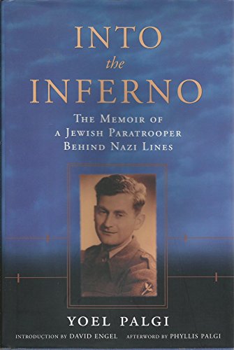Beispielbild fr Into the Inferno: The Memoir of a Jewish Paratrooper behind Nazi Lines zum Verkauf von HPB-Ruby