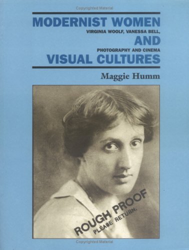 9780813532660: Modernist Women and Visual Cultures: Virginia Woolf, Vanessa Bell, Photography, and Cinema