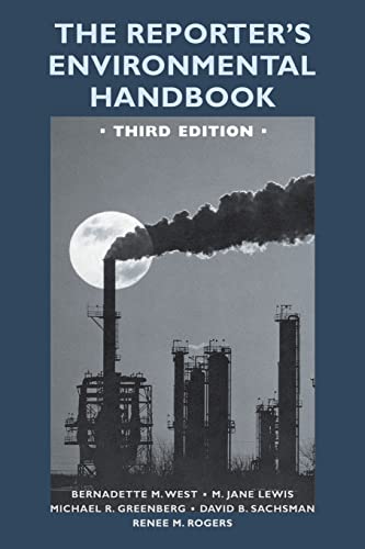 Beispielbild fr The Reporter`s Environmental Handbook   Third Edition zum Verkauf von Revaluation Books