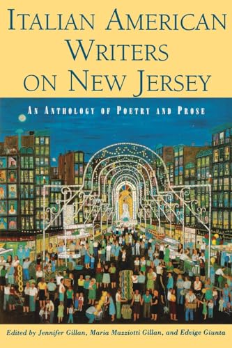 Imagen de archivo de Italian American Writers on New Jersey : An Anthology of Poetry and Prose a la venta por Better World Books